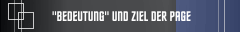 "BEDEUTUNG" UND ZIEL DER PAGE