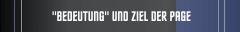 "BEDEUTUNG" UND ZIEL DER PAGE